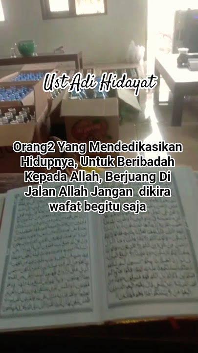 Kehidupan Org Yg Senantiasa Berjuang DiJalan Allah #doa #sholawat #ustadzadihidayat #muhasabahdiri