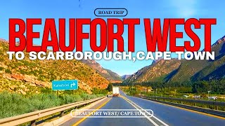 Driving from BEAUFORT WEST to Scarborough CAPE TOWN South Africa / The  Most Scenic Route !!!