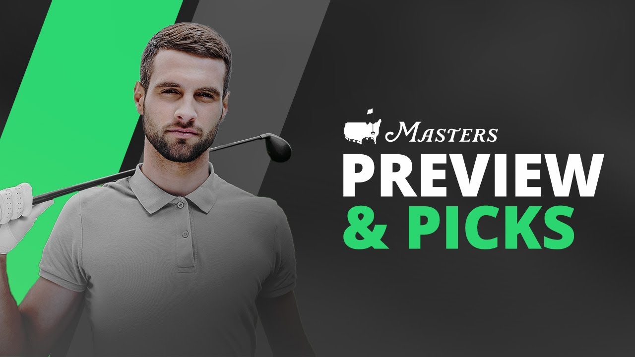 The Masters 2022 Expert Picks & Tournament Insights
