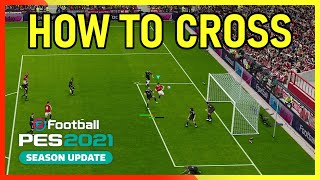 PES2021 Crossing Tips For New Players - How To Cross screenshot 5