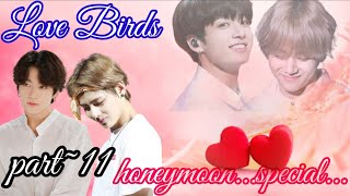 Love Birds||Part~11||bts love story||#taekook #yoonmin lovestory||bts hindi dubbing@ARMY_MISSWISH