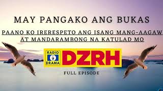 May Pangako Ang Bukas | DZRH Pinoy Classic Radio Drama