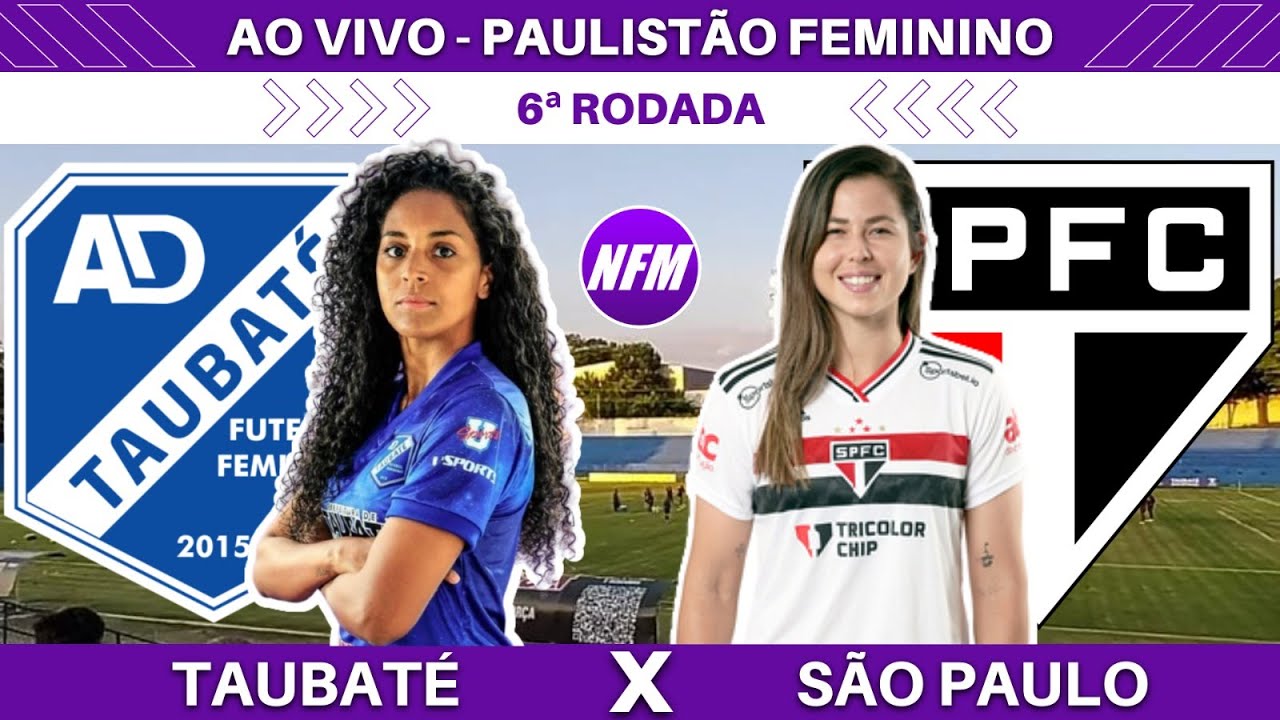 TAUBATÉ X SÃO JOSÉ AO VIVO l CAMPEONATO PAULISTA FEMININO 2022 