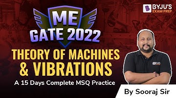 GATE 2022 💥 || ME ||  Theory of Machines & Vibrations || Complete MSQ Practice || Sooraj Gopi