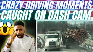 🇬🇧BRIT Reacts To CRAZY BAD DRIVING MOMENTS CAUGHT ON DASHCAM!