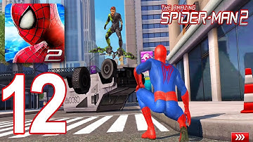 The Amazing Spider Man 2 - Gameplay Walkthrough Part 12 - Chapter 3 Completed (iOS, Android)
