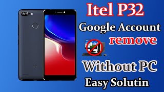 Itel P32 Google Account Remove | itel p32 frp bypass | p32 frp unlock | p32 frp bypass | shahin627