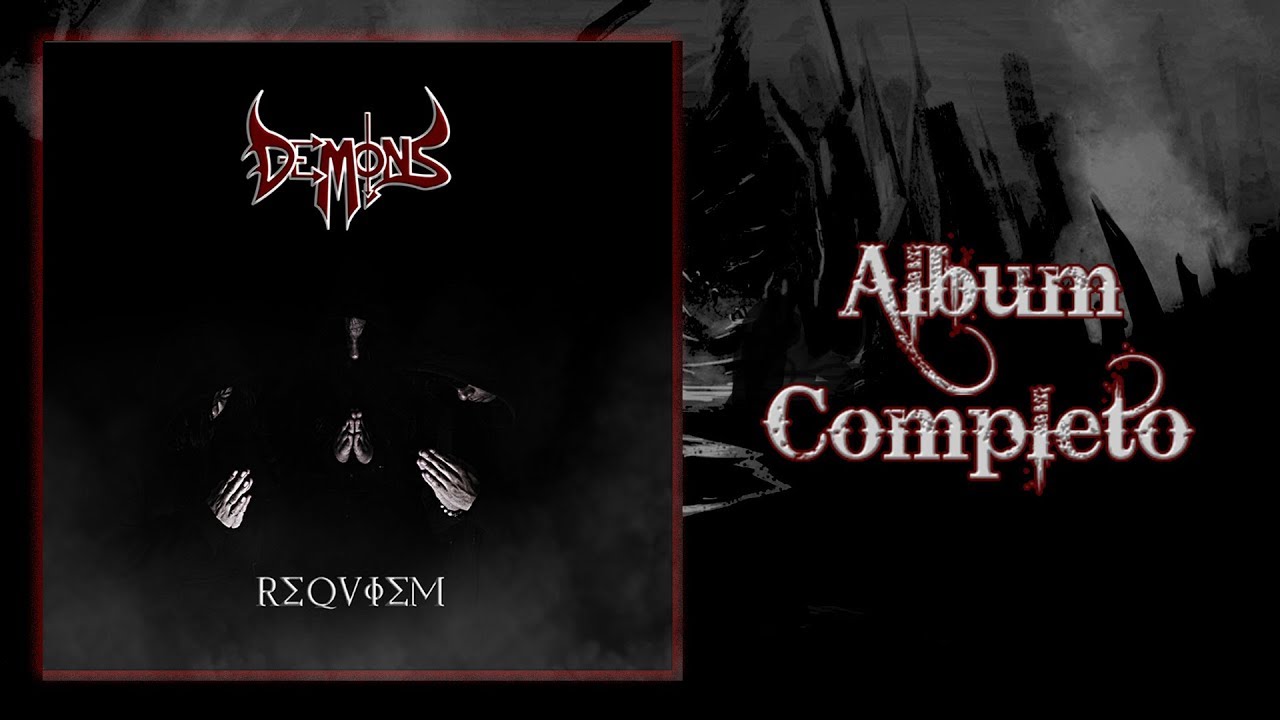 Watch Demons Requiem - REQUIEM (Álbum Completo) on YouTube Watch Demons Requiem - REQUIEM (Álbum Completo) on YouTube