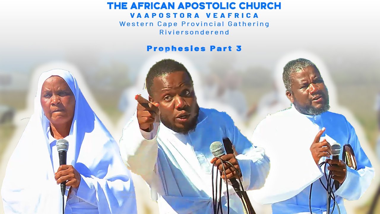 Western Cape Conference Prophecies pt.3 - Reviersonderend, 17/02/2024. The African Apostolic Church.