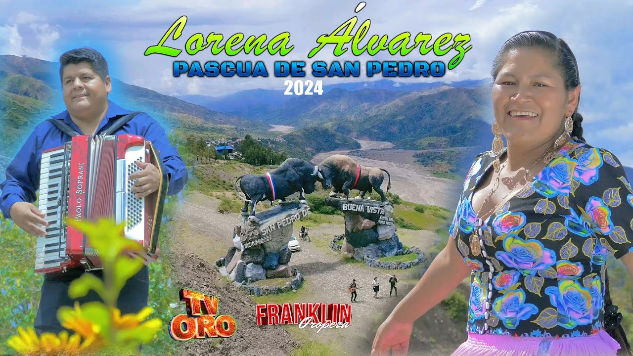 LORENA ÁLVAREZ - PASCUA DE SAN PEDRO (VIDEO OFICIAL 2024.)