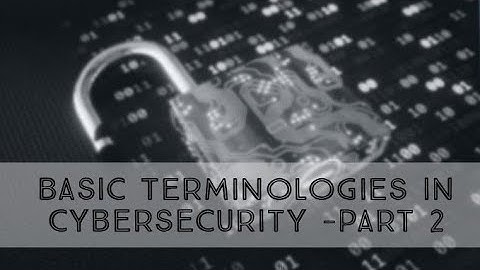 Basic Terminologies in CyberSecurity | Part -2 | Explained in Malayalam