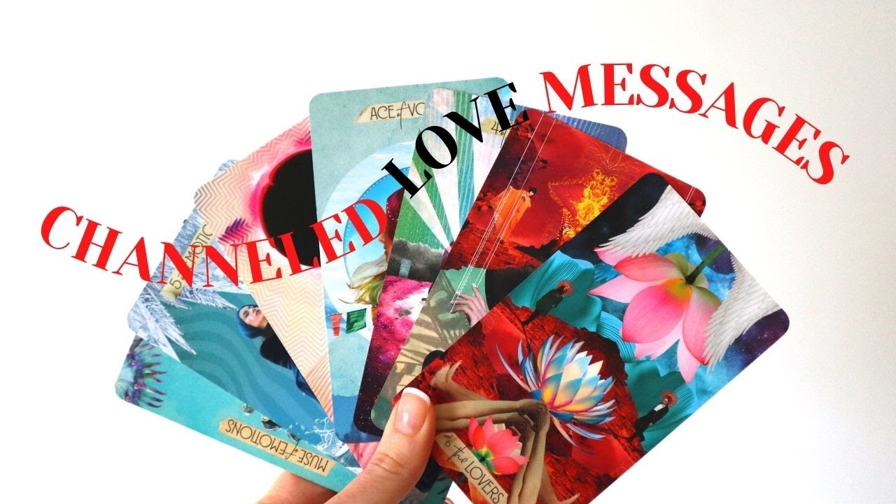 CHANNELED LOVE MESSAGES FROM YOUR PERSON / How is he / she feeling about you right now? PICK A CARD