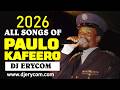 All Paulo Kafeero Songs Since 1990 NONSTOP All Paulo Kafeero Songs Since 1990 NONSTOP