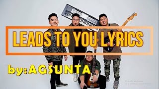 Miniatura de vídeo de "Agsunta- Leads to You (LYRICS HD)"