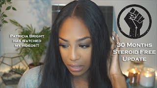 Topical Steroid Withdrawal | 30 Months Update | Black Lives Matter