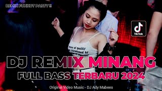 DJ REMIX MINANG FULL BASS TERBARU 2024 !! DJ BASAYANG TAPI BABAGI | DUGEM FUNKOT FULL BASS