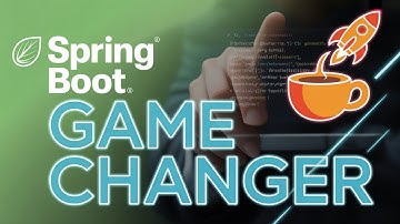 Why Spring Boot is a Game Changer for Java Developers