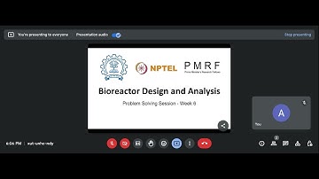 NPTEL - Bioreactor Design and Analysis - Problem Solving Session - Week 6