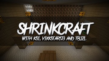 Minecraft | ShrinkCraft | E002 (with KSI, Vikkstar123 & TBJZL)