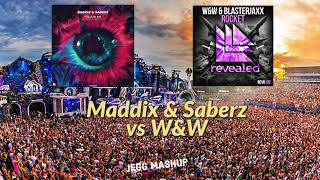 Maddix & Saberz Follow Me vs W&W & Blasterjaxx Rocket (Mashup JEGG)