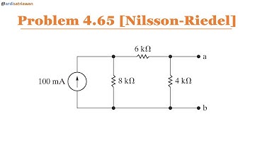 Problem 4.65 (Nilsson Riedel) Electric Circuits 10th Edition - Thevenin Equivalent
