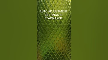 AUTO ADJUSTMENT SETTINGS IN STARMAKER /RAJU SHEJWAL   #starmaker