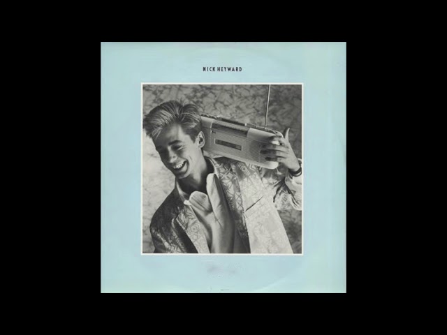 Nick Heyward - If That's The Way You Feel