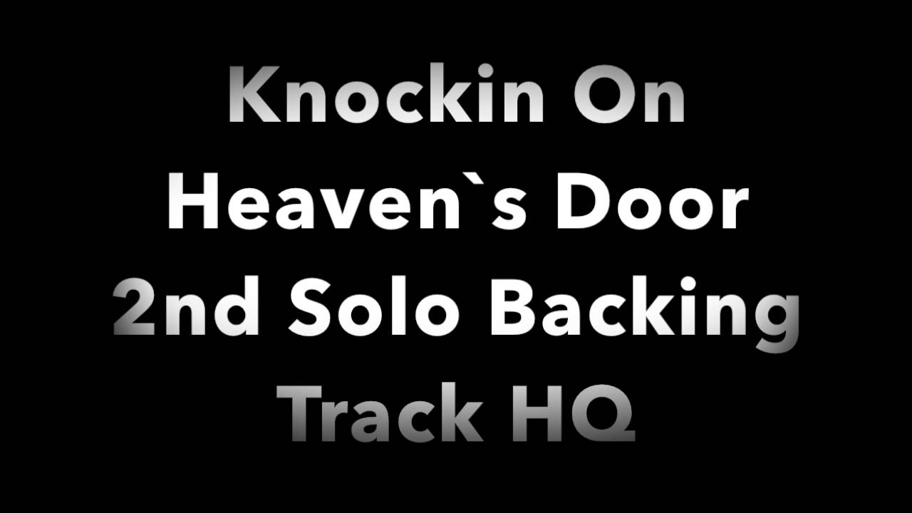 Knockin On Heaven's Door Backing Track