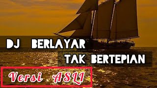 Berlayar Tak Bertepian - Ella (viral tiktok) Lirik