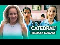 Teleplay Cubano: Catedral con Amarilys Núñez & Omar Ali ( Serie Juvenil Cubana )