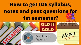 How to get IOE syllabus, notes and past questions for all faculties online?