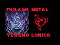 thrash metal - veneno iónico 2026