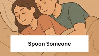 How to Spoon Someone (Step By Step) Profile