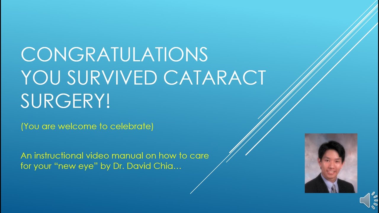 Cataract surgery postoperative instructions - Dr. David Chia