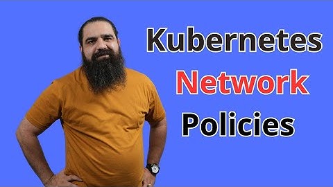 آموزش کوبرنتیز/kubernetes  Network Policies