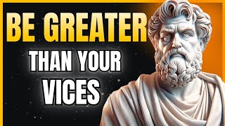 MASTER YOUR VICES: Powerful Lessons from Stoicism with Marcus Aurelius