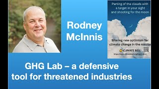 Rodney McInnis: GHG Lab - a defensive tool for threatened industries | Tom Nelson Pod #214