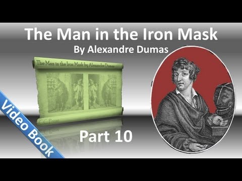 Part 10 - The Man in the Iron Mask Audiobook by Al...
