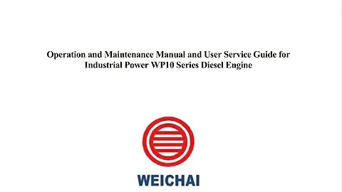 Weichai WP10  Diesel Engine Operation and Maintenance Manual