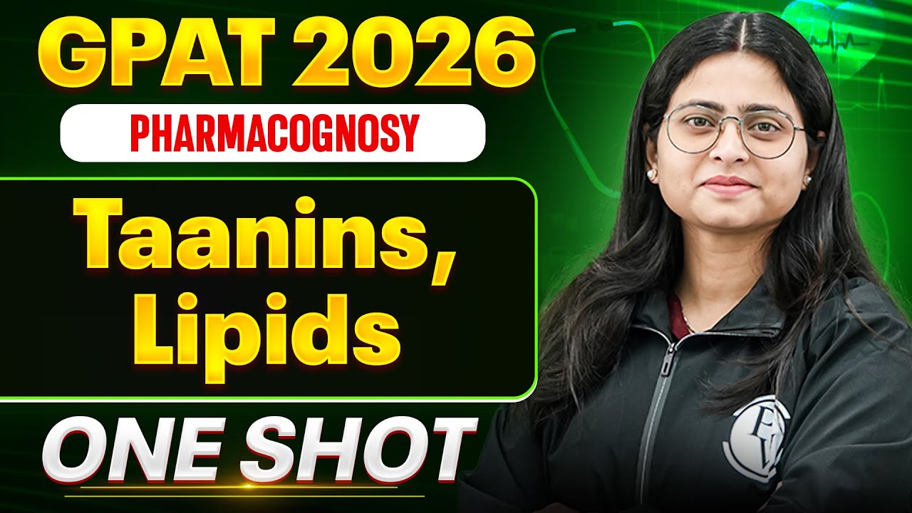 GPAT 2026 Pharmacognosy | Taanins & Lipids | GPAT One Shot | PW