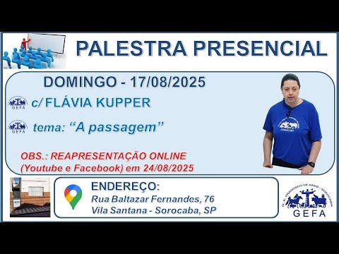 Assista: Palestra Presencial - c/ FLÁVIA KUPPER (17/08/2025)