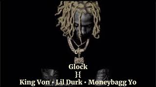 King Von & Lil Durk - Glock (feat. Moneybagg Yo)[Official Audio]