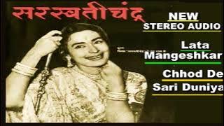 Chhod De Sari Duniya | NEW AUDIO | Lata Mangeshkar | Kalyanji Anandji | Saraswatichandra ,1968.
