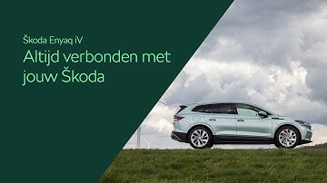 Škoda Enyaq - Hoe werkt Škoda Connect?