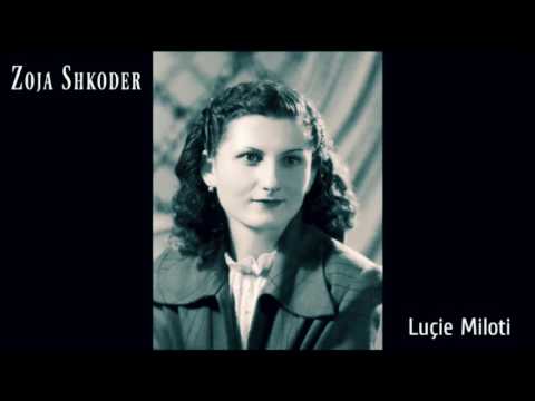 Luçie Miloti - "N'Shkodër ka ra nji dritë"