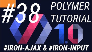 Polymer Tutorials 1.0 #38 Integrating iron input with iron ajax Part 2
