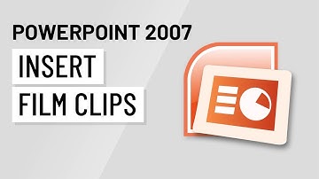 PowerPoint 2007: Inserting Film Clips
