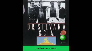DR. SILVANA & CIA - Serão Extra (1985)