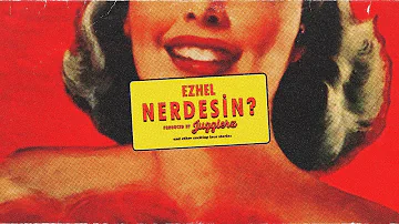 Ezhel Nerdesin Official Audio 