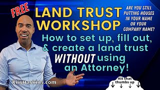 How to set up a land trust and stop buying houses in your LLC